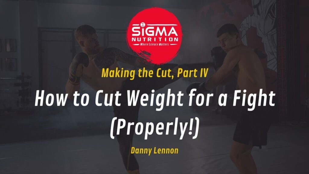 making-the-cut-part-iv-how-to-cut-weight-for-a-fight-properly